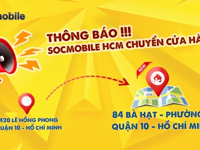 Socmobile Hồ Chí Minh Thông Báo Về Việc Chuyển Địa Điểm