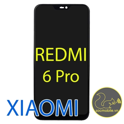 Màn Hình Xiaomi Redmi 6 Pro